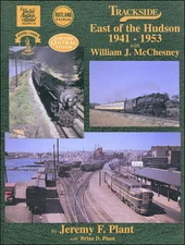 Trackside EAST OF THE HUDSON: 1941-1953 -- (BRAND NEW BOOK)