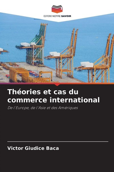 Victor Giudice Baca | ThéOries Et Cas Du Commerce International | Taschenbuch-image