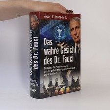 Das wahre Gesicht des Dr. Fauci  |  Robert F. Kennedy