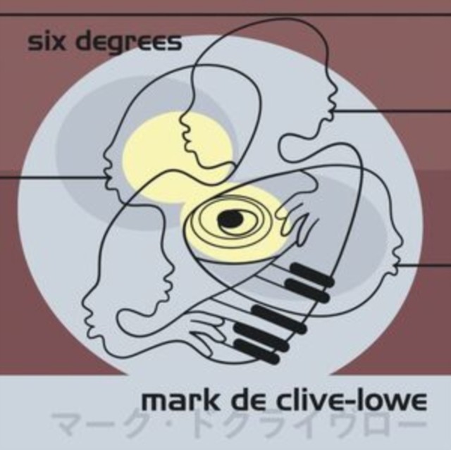 Mark De Clive-Lowe - Six Degrees (2× Vinyl LP 2025, Limited Edition BEWITH174)