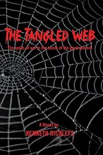 THE TANGLED WEB: THE SPOILS OF WAR IN THE HANDS OF THE By Kenneth Ricklefs Mint