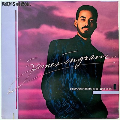 JAMES INGRAM - NEVER FELT SO GOOD - 1986 US VINYL LP ALBUM - VG+/VG
