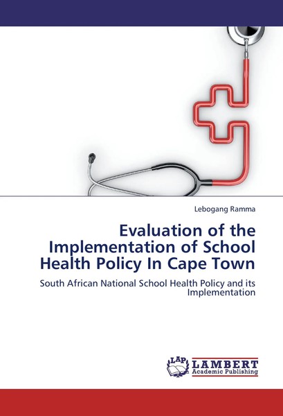 Lebogang Ramma | Evaluation Of The Implementation Of School Health Policy In...-image