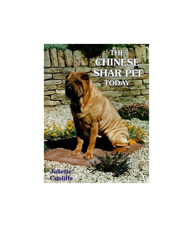 Chinese Shar-peis Today, Cunliffe, Juliette, Excellent Book
