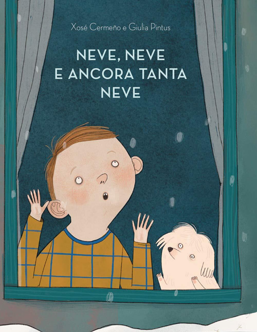 9788857611068 Neve, neve e ancora tanta neve - Xosé Cermeno,G. Pintus