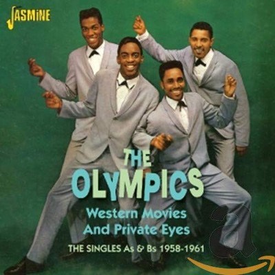 Western Movies And Private Eyes - The Singles As & Bs 1958-1961 by OLYMPICS