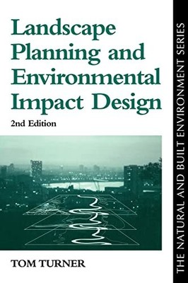 Landscape Planning And Environmental Impa... by Turner, Tom Paperback / softback