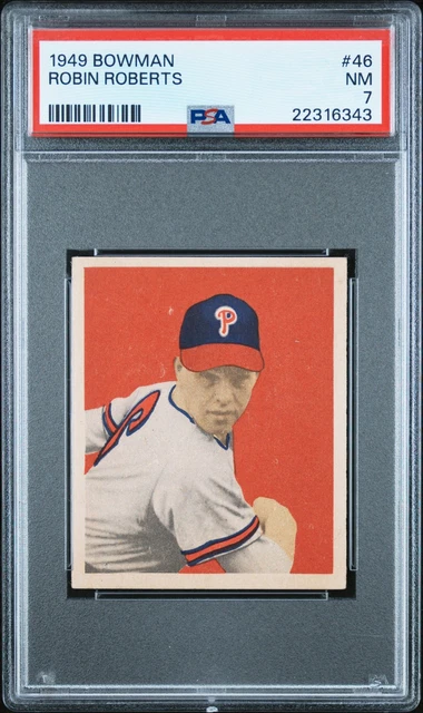 1949 BOWMAN #46 ROBIN ROBERTS PSA 7