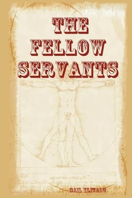 Fellow Servants by Gail Ylitalo (2007, Trade Paperback)