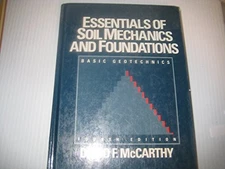 ESSENTIALS OF SOIL MECHANICS AND FOUNDATIONS: BASIC By David F. Mccarthy *VG+*