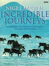 Incredible Journeys: Featuring the World's Greatest... by Marven, Nigel Hardback