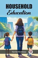 Household Education | Harriet Martineau | Taschenbuch | Englisch | 2024