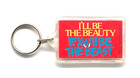 Vintage "I'll Be The Beauty, If You'll Be The Beast" Funny Humor Keychain — photo 1
