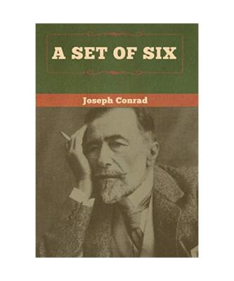 A Set of Six, Joseph Conrad