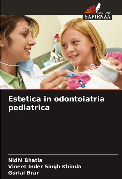 Nidhi Bhatia (U. A.) | Estetica In Odontoiatria Pediatrica | Taschenbuch (2025)-image