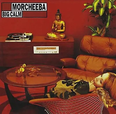Morcheeba - Big Calm