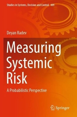 Measuring Systemic Risk - 9783030942830