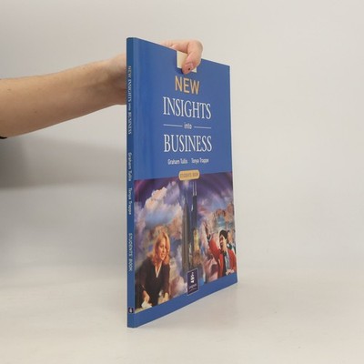 New insights into business.. Student's book  |  Graham Tullis