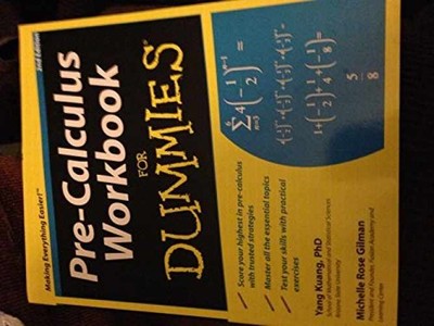 Pre-Calculus Workbook for Dummies - Paperback, by Kuang Yang; Gilman - Very Good