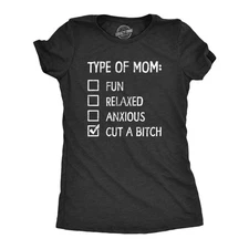 Womens Type Of Mom Cut A Bitch T Shirt Funny Sarcastic Checklist Joke Tee for