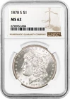 1878 S $1 Morgan Silver Dollar NGC MS62 Uncirculated Coin #004