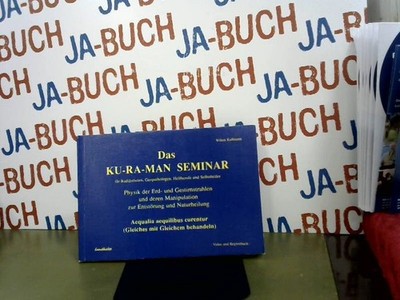 Das KU-RA-MAN Seminar: Das Buch zum Seminar Kullmann, Wilton:
