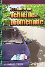 Conduire un Véhicule de Promenade Micheline Briand, Diane Hamel M