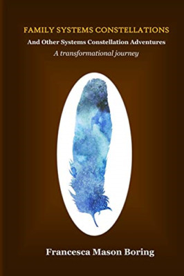 Family Systems Constellations and Other Systems Constel - Paperback NEW Boring,
