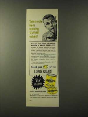 1955 Pennzoil Motor Oil Ad - Take a note from sticking trumpet valves