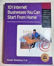 101 Internet Businesses You Can Start from Home  (2001, Trade PB) Very Good