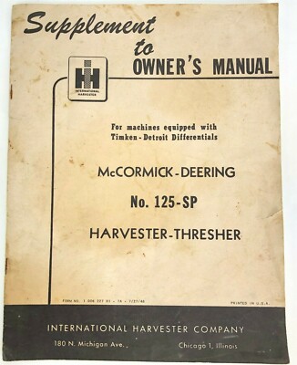 IH McCormick-Deering  Supplement Owners Manual No.125-SP International Harvester
