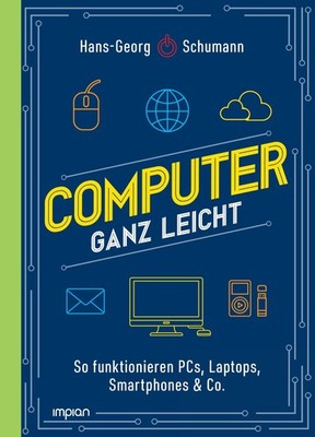 Computer ganz leicht Hans-Georg Schumann