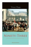 Ninety-Three (Illustrated Edition) Victor Hugo (U. A.) Taschenbuch Englisch 2020