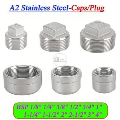 BSP Male Plug / Female Caps A2 Stainless Steel 1/8'' to 4'' Blanking Cap Stop End