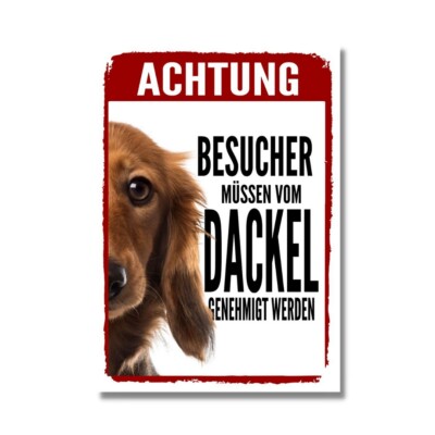 Dackel 1 Genehmigung Dog Schild Spruch Türschild Hundeschild Warnschild Teckel