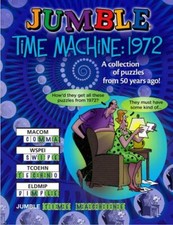 Jumble® Time Machine 1972 : A Collection of Puzzles from 50 Years Ago! by...