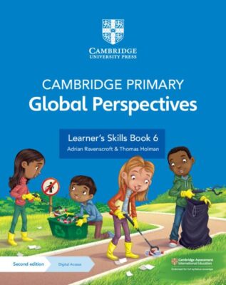 Cambridge Primary Global Perspectives Learner's Skills Book 6 with Digital Acces