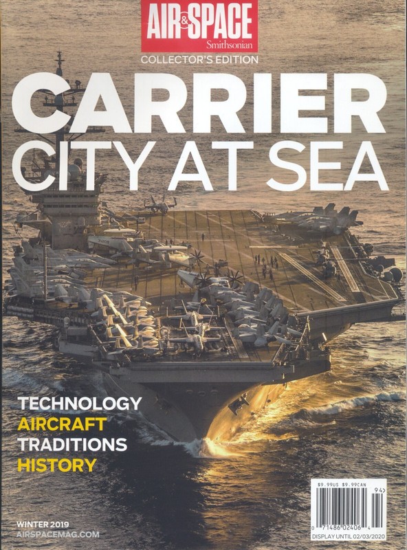 Air & Space Smithsonian Collector's Edition - Carrier: City at Sea - Winter 2019