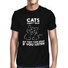 1Tee Mens Cats Can't Talk But They Can Speak If You Listen T-Shirt
