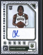 Chris Livingston 2023-24 Donruss Optic Auto Signature Series RC Milwaukee Bucks