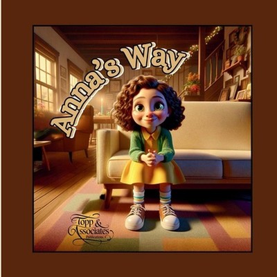 Anna's Way by Melvin Topp Paperback Book