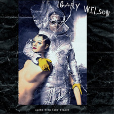 Gary Wilson Alone With Gary Wilson (Vinyl) 12" Album (Limited Edition)