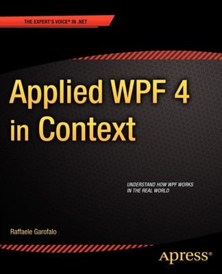 Garofalo - Applied WPF 4 in Context - New Paperback or Softback - N555z