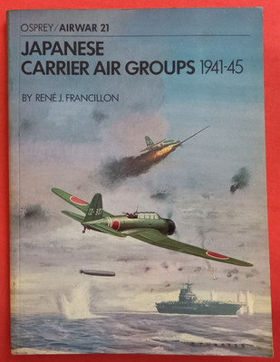 Osprey Aircam Airwar 21, JAPANESE CARRIER AIR GROUPS 1941-45