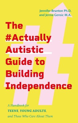 Jenna Gensic Jennifer The #ActuallyAutistic Guide to Building Inde (Taschenbuch)