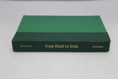 From Hindi To Urdu: A Social And Political History By Tariq Rahman - Hardcover