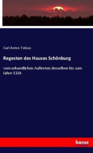 Thumbnail - Regesten Des Hauses Schönburg Vom Urkundlichen Auftreten Desselben Bis