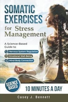 Somatic Exercises for Stress Management: A Science-B... | Buch | Zustand wie neu