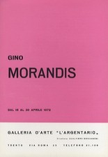 Gino Morandis: dal 18 al 30 aprile 1972.