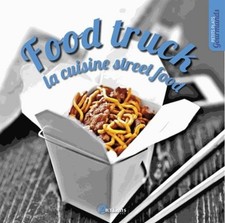 FOOD TRUCK: LA CUISINE STREET FOOD | Losange | Artemis